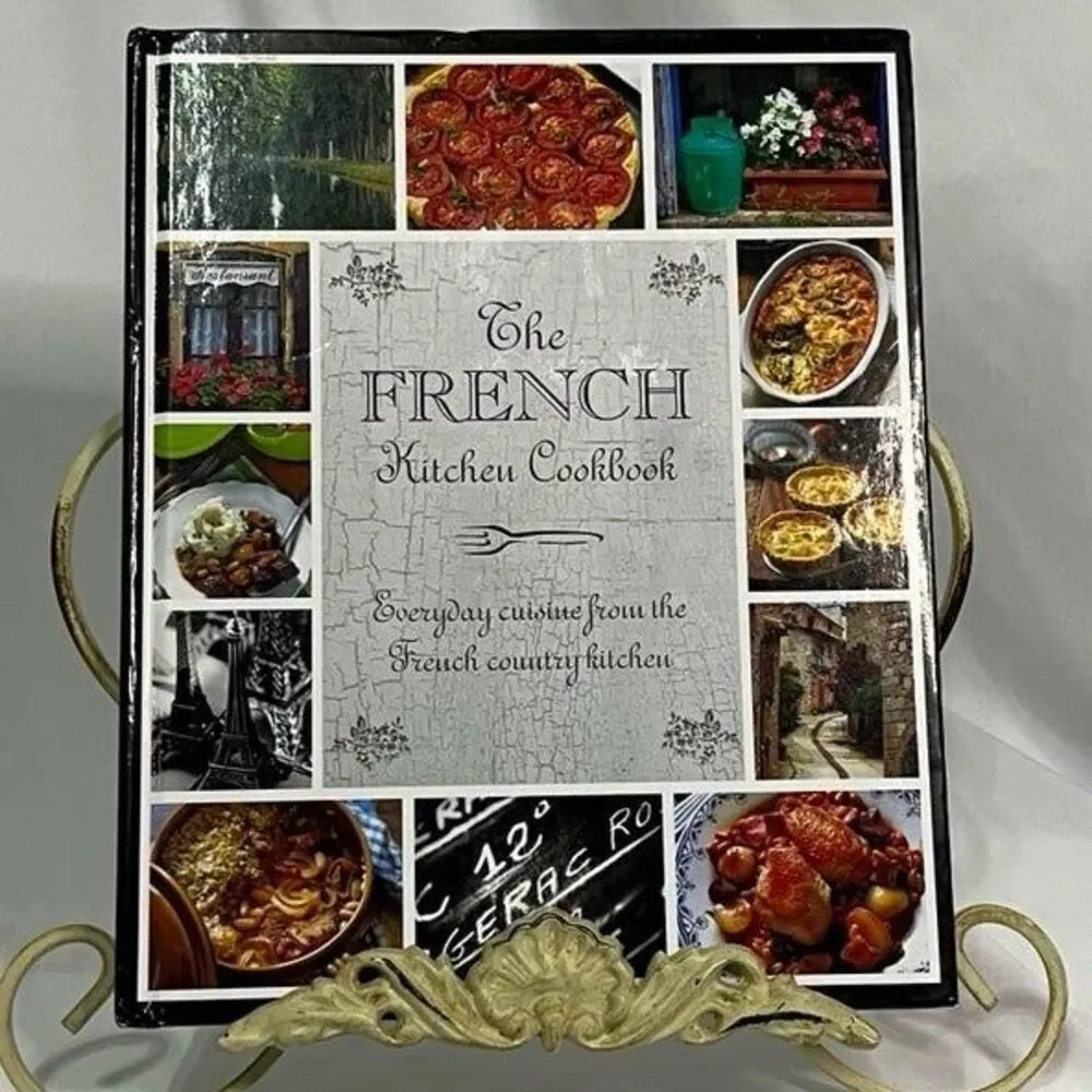 The French Kitchen Cookbook - Everyday French Cuisine